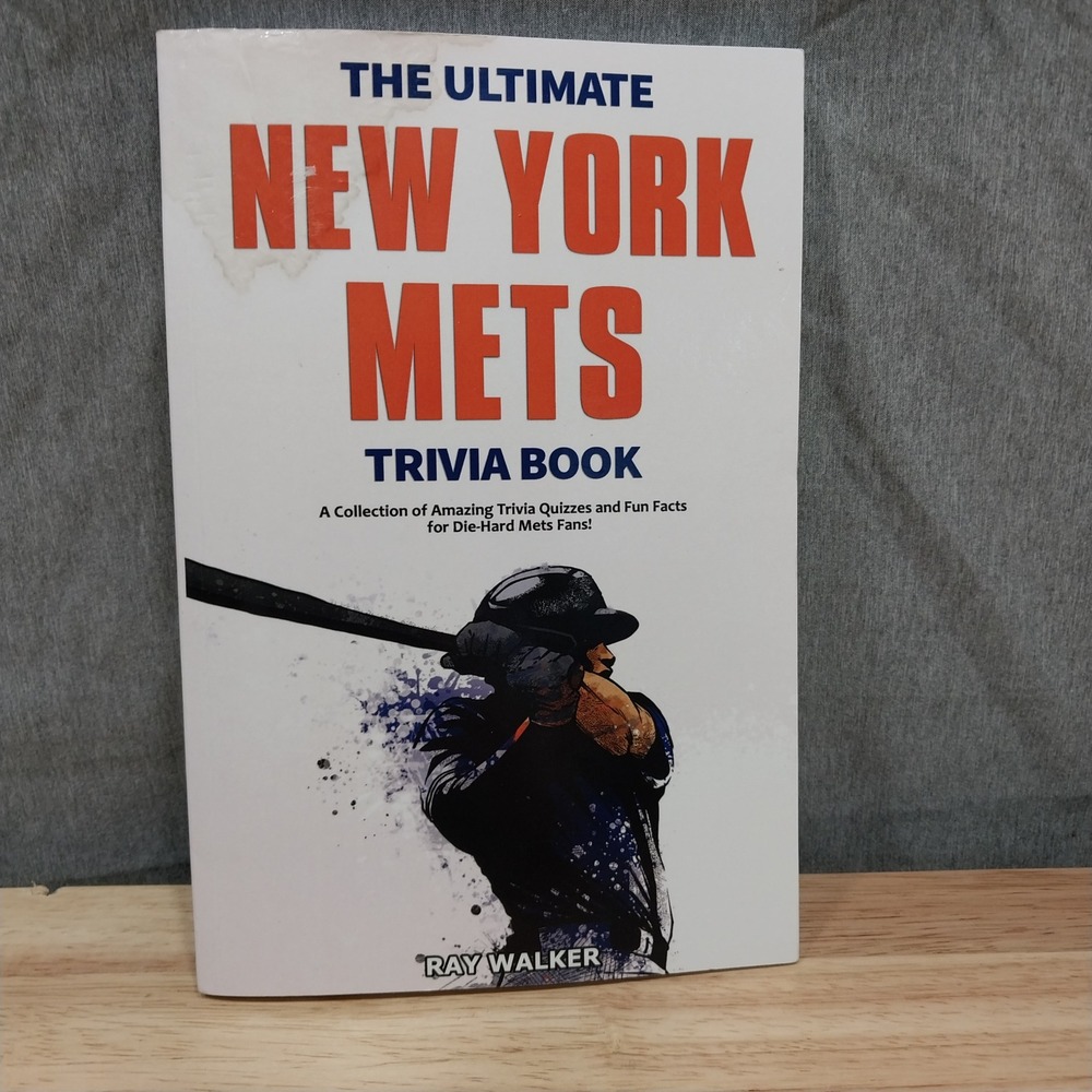 The Ultimate New York Mets Trivia Book MLB Sports Quiz Ray Walker